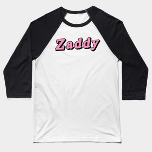 Zaddy Baseball T-Shirt